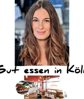 Gut Essen in Köln: die 5 Lieblingsrestaurants von Lena Terlutter