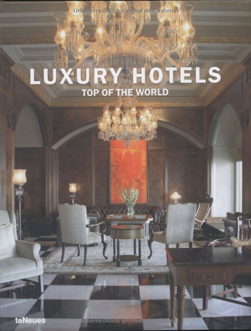 Luxurx Hotels von Martin N. Kunz/ Patricia Massó