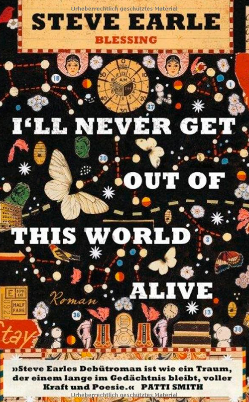 I'll never get out of this world alive von Steve Earle