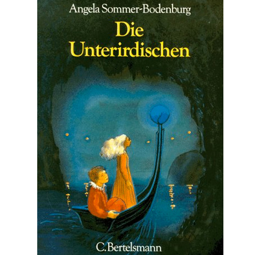 Die Unterirdischen von Angela Sommer-Bodenburg